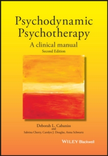 Psychodynamic Psychotherapy : A Clinical Manual