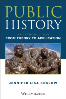 Public History : An Introduction from Theory to Application