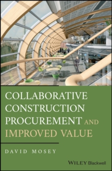 Collaborative Construction Procurement and Improved Value