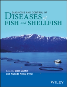 Diagnosis and Control of Diseases of Fish and Shellfish