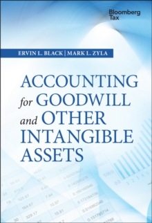 Accounting for Goodwill and Other Intangible Assets, Hardback Book Accounting for Goodwill and Other Intangible Assets, Hardback Book