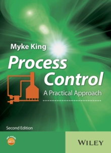 Process Control : A Practical Approach