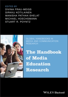 The Handbook of Media Education Research