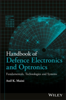 Handbook of Defence Electronics and Optronics : Fundamentals, Technologies and Systems