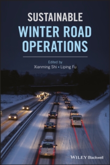 Sustainable Winter Road Operations, Hardback Book Sustainable Winter Road Operations, Hardback Book