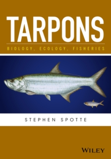 Tarpons : Biology, Ecology, Fisheries