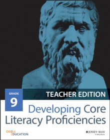 Developing Core Literacy Proficiencies, Grade 9