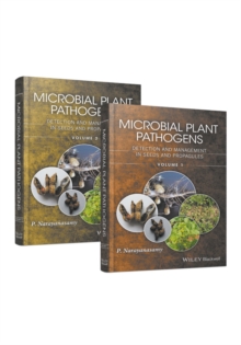 Microbial Plant Pathogens : Detection and Management in Seeds and Propagules