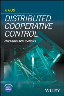 Distributed Cooperative Control : Emerging Applications