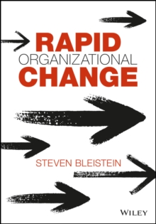 Rapid Organizational Change