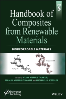 Handbook of Composites from Renewable Materials, Biodegradable Materials