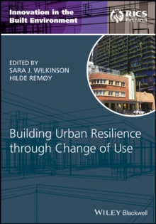 Building Urban Resilience through Change of Use