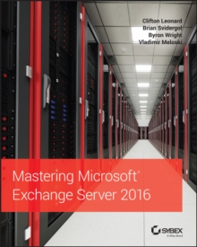 Mastering Microsoft Exchange Server 2016