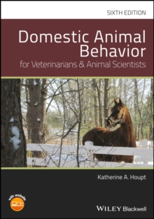 Domestic Animal Behavior for Veterinarians and Animal Scientists, Hardback Book Domestic Animal Behavior for Veterinarians and Animal Scientists, Hardback Book
