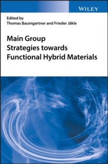 Main Group Strategies towards Functional Hybrid Materials