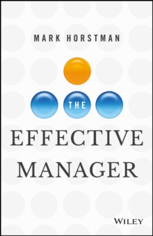 The Effective Manager, Hardback Book The Effective Manager, Hardback Book