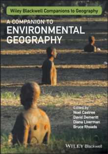 A Companion to Environmental Geography, Paperback / softback Book A Companion to Environmental Geography, Paperback / softback Book