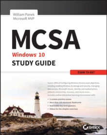 MCSA Microsoft Windows 10 Study Guide : Exam 70-697