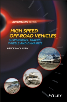 High Speed Off-Road Vehicles : Suspensions, Tracks, Wheels and Dynamics, Hardback Book High Speed Off-Road Vehicles : Suspensions, Tracks, Wheels and Dynamics, Hardback Book