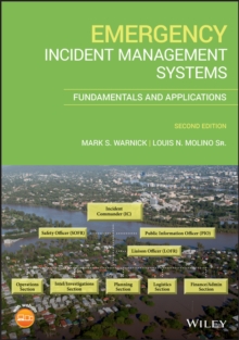 Emergency Incident Management Systems : Fundamentals and Applications