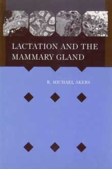 Lactation and the Mammary Gland