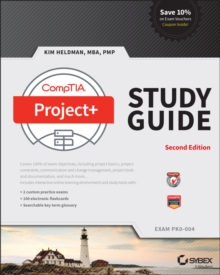 CompTIA Project+ Study Guide : Exam PK0-004, Paperback / softback Book CompTIA Project+ Study Guide : Exam PK0-004, Paperback / softback Book