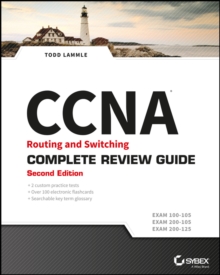CCNA Routing and Switching Complete Review Guide (Exams 100-105, 200-105, 200-125) 2E, Paperback Book CCNA Routing and Switching Complete Review Guide (Exams 100-105, 200-105, 200-125) 2E, Paperback Book