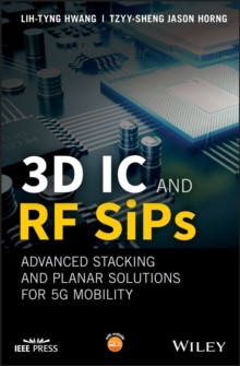3D IC & RF SIPS, Hardback Book 3D IC & RF SIPS, Hardback Book
