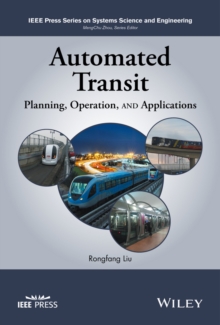 Automated Transit : Planning, Operation, and Applications