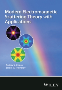 Modern Electromagnetic Scattering Theory with Applications