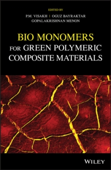 Bio Monomers for Green Polymeric Composite Materials