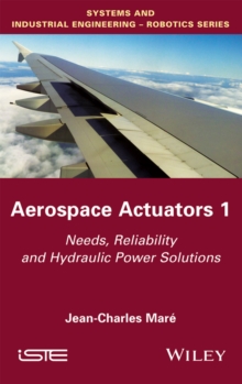 Aerospace Actuators 1 : Needs, Reliability and Hydraulic Power Solutions