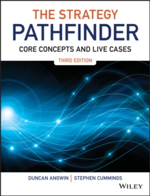 The Strategy Pathfinder : Core Concepts and Live Cases