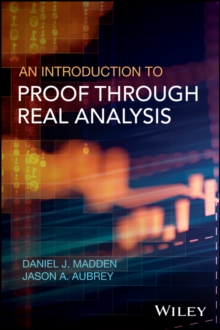 An Introduction to Proof through Real Analysis