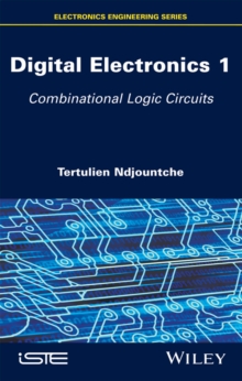 Digital Electronics 1 : Combinational Logic Circuits