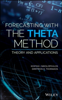 Forecasting With The Theta Method : Theory and Applications