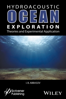 Hyrdoacoustic Ocean Exploration : Theories and Experimental Application