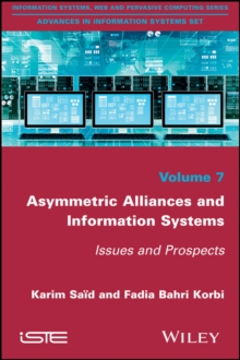 Asymmetric Alliances and Information Systems : Issues and Prospects