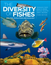 The Diversity of Fishes : Biology, Evolution and Ecology