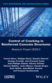 Control of Cracking in Reinforced Concrete Structures : Research Project CEOS.fr