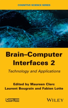 Brain-Computer Interfaces 2 : Technology and Applications