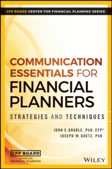 Communication Essentials for Financial Planners : Strategies and Techniques