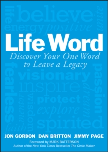 Life Word : Discover Your One Word to Leave a Legacy