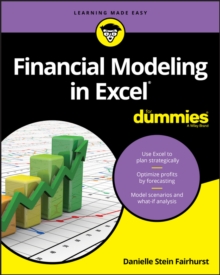 Financial Modeling in Excel For Dummies, Paperback Book Financial Modeling in Excel For Dummies, Paperback Book