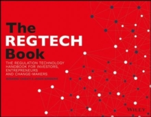 The REGTECH Book : The Financial Technology Handbook for Investors, Entrepreneurs and Visionaries in Regulation