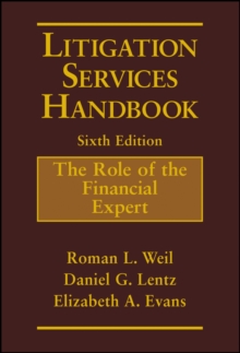 Litigation Services Handbook : The Role of the Financial Expert