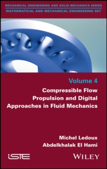 Compressible Flow Propulsion and Digital Approaches in Fluid Mechanics