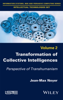 Transformation of Collective Intelligences : Perspective of Transhumanism