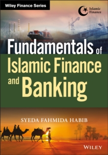 Fundamentals of Islamic Finance and Banking, Paperback / softback Book Fundamentals of Islamic Finance and Banking, Paperback / softback Book