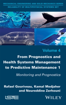 From Prognostics and Health Systems Management to Predictive Maintenance 1 : Monitoring and Prognostics